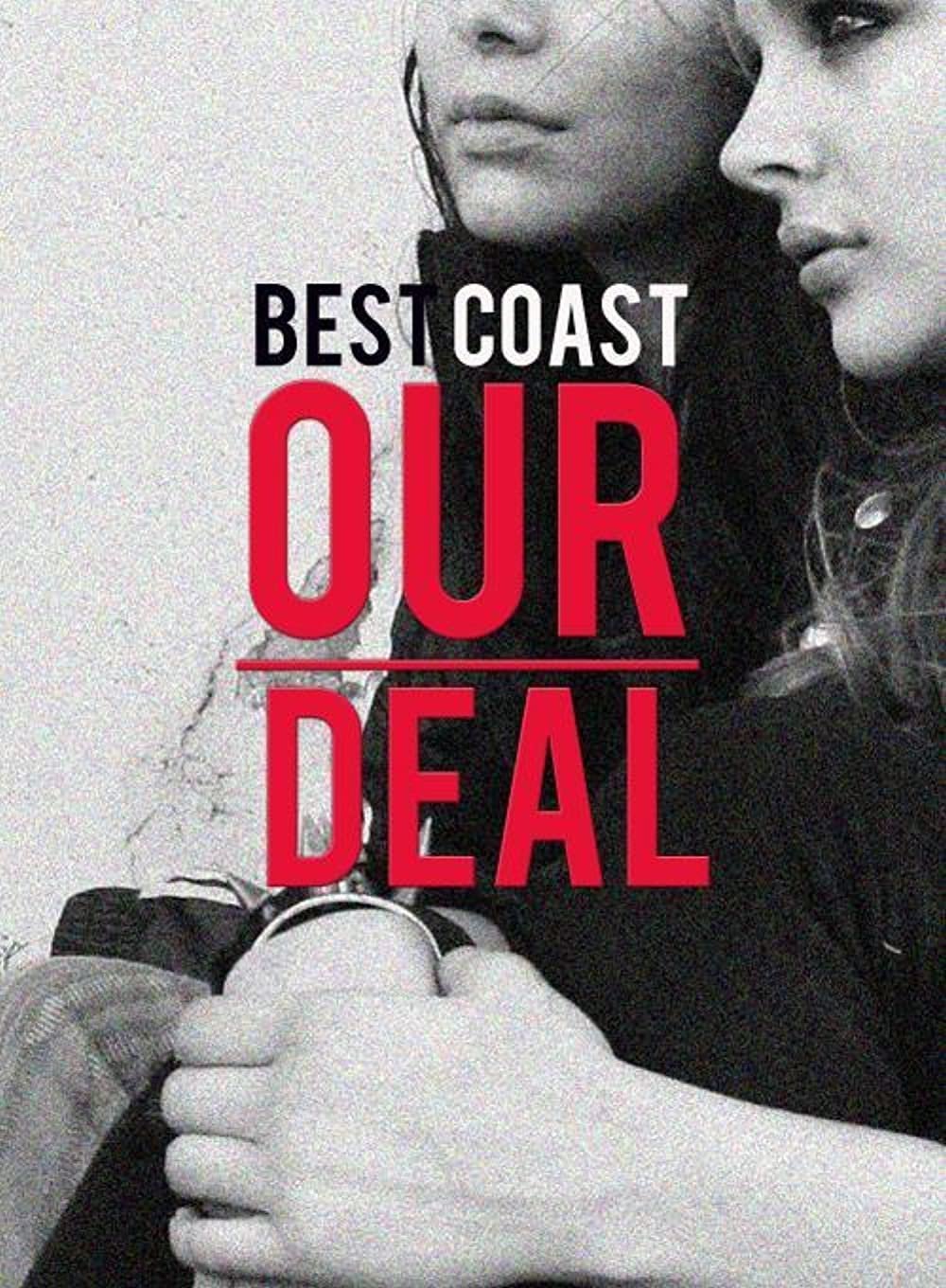 Постер Best Coast: Our Deal